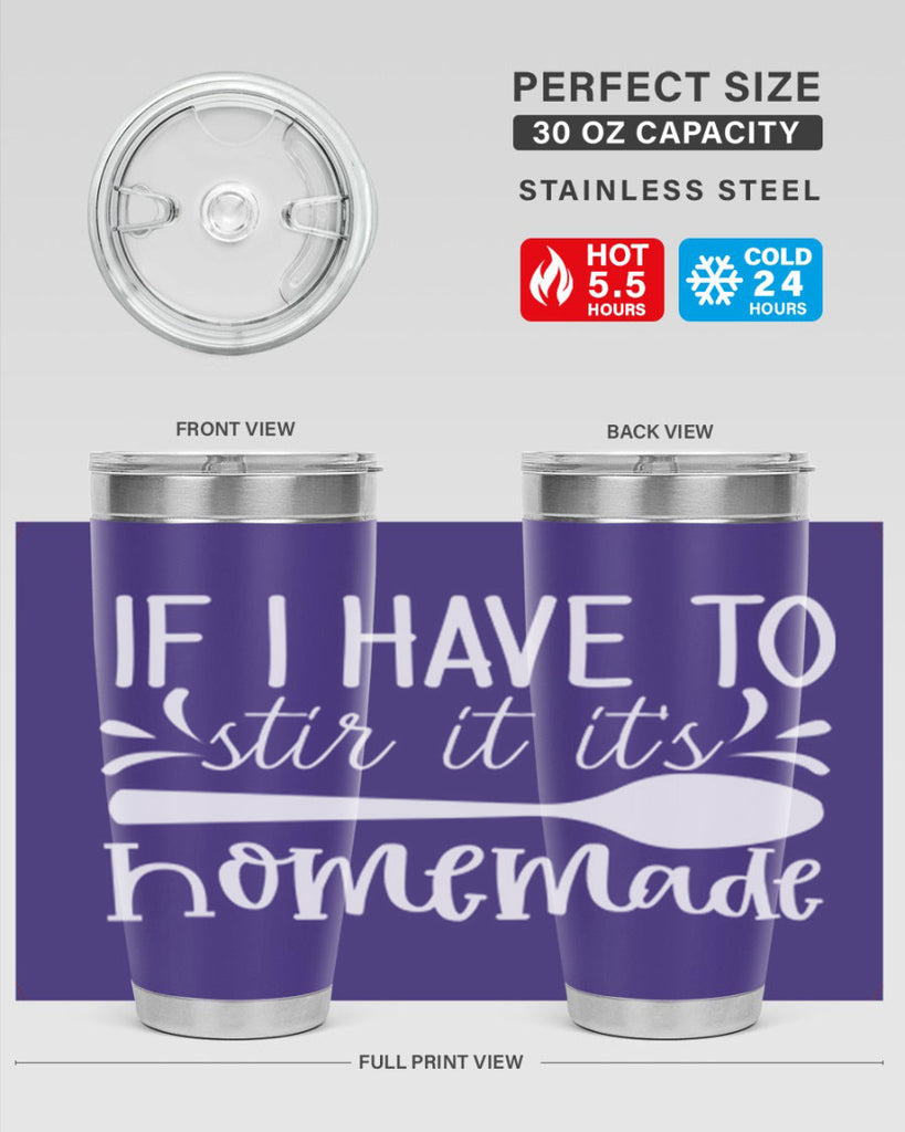 if i have to stir it its homemade 32#- kitchen- Tumbler