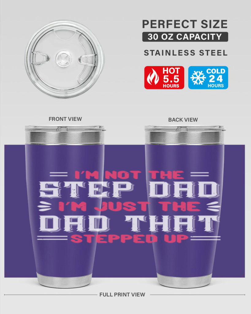 im not the step dad im just the dad 34#- grandpa - papa- Tumbler