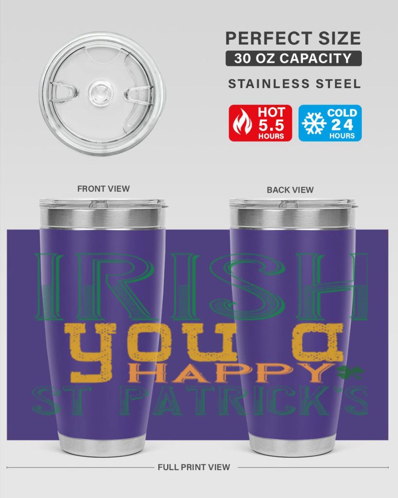 irish you a happy st patrick’s Style 132#- St Patricks Day- Tumbler