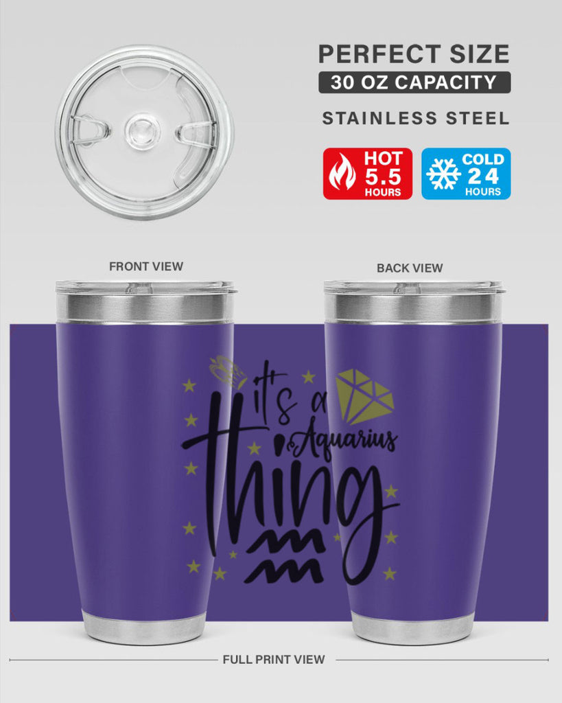its a Aquarius thing 263#- zodiac- Tumbler