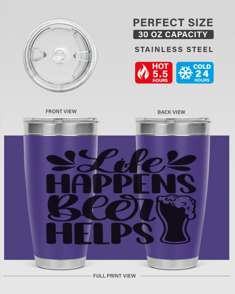 life happens beer helps 28#- beer- Tumbler