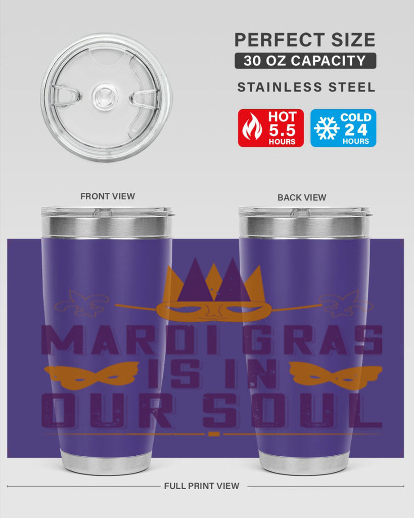 mardi gras is in our soul 46#- mardi gras- Tumbler