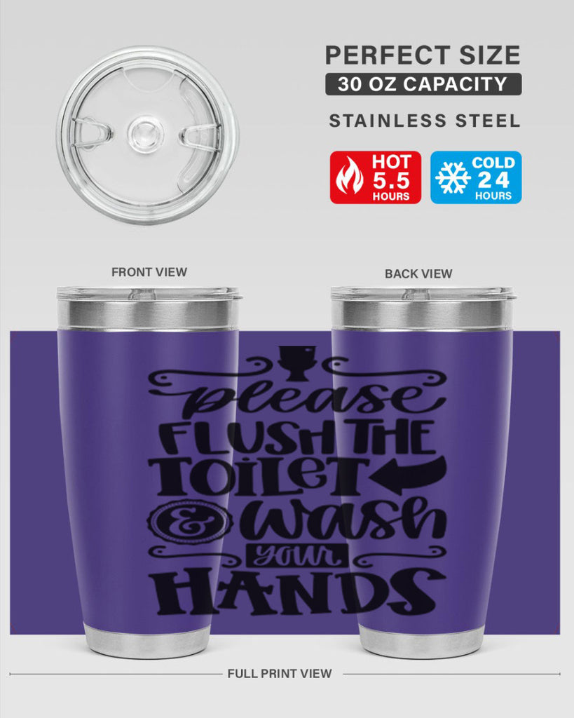 please flush the toilet and wash your hands 24#- bathroom- Tumbler