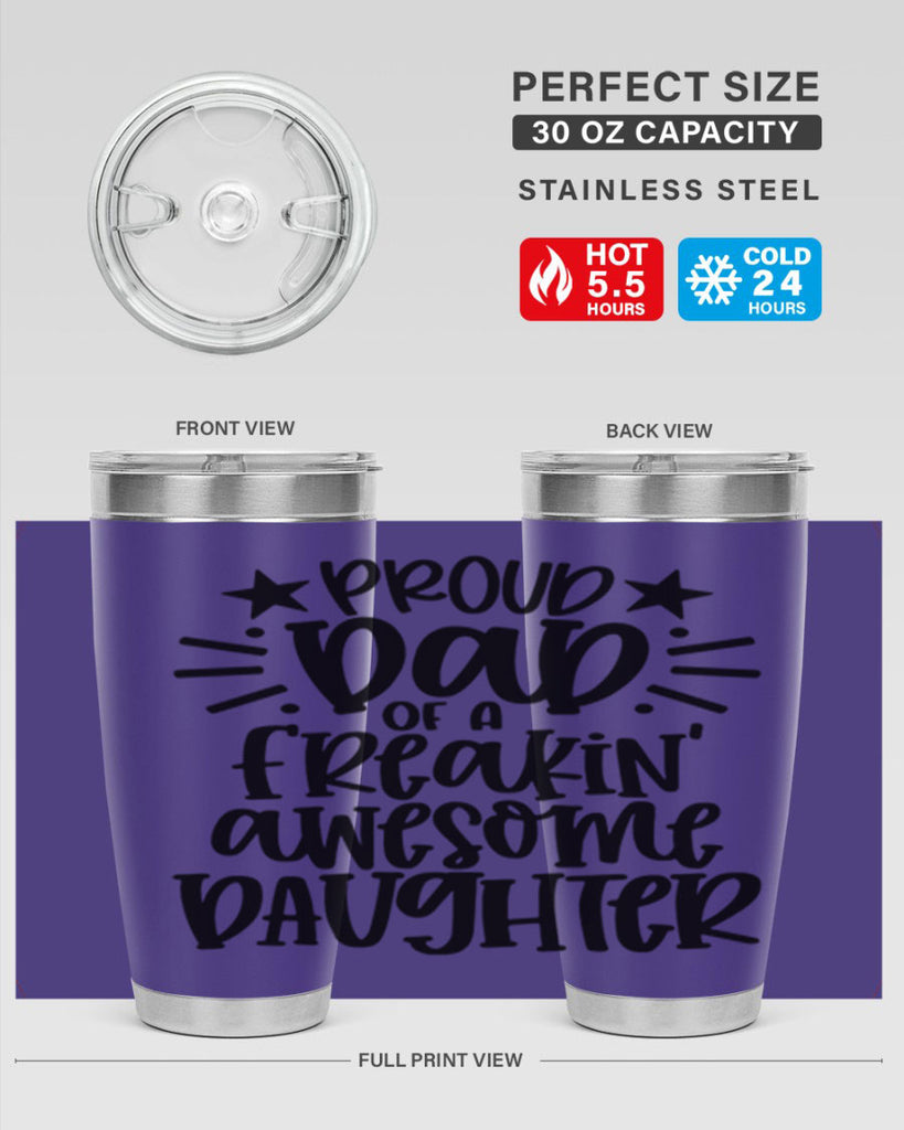 proud dad of a freakin awesome daughter 24#- fathers day- Tumbler