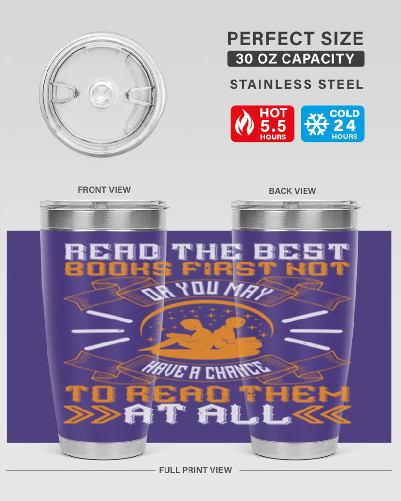 read the best books first or you may not have a chance to read them at all 21#- reading- Tumbler