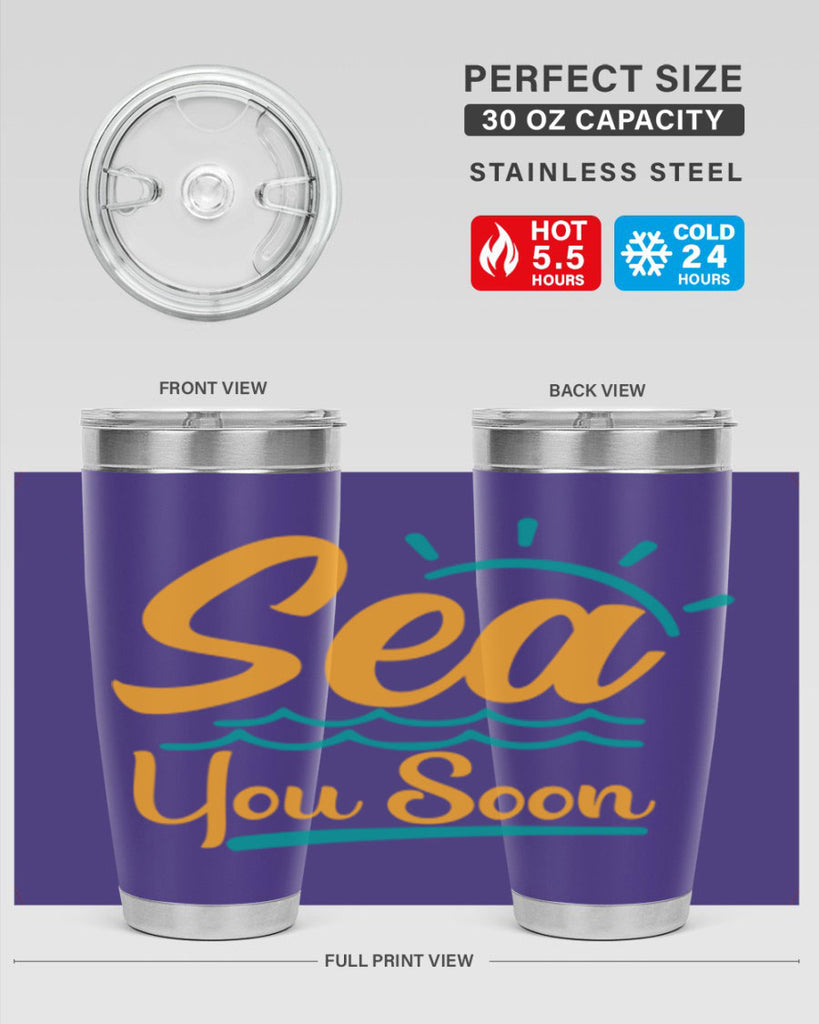 sea you soon Style 76#- summer- Tumbler