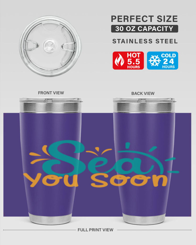 sea you soon Style 78#- summer- Tumbler