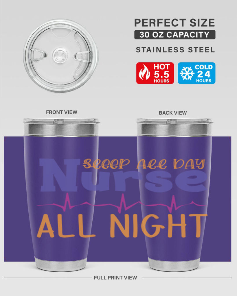 sleep all day nurse all night Style 349#- nurse- tumbler