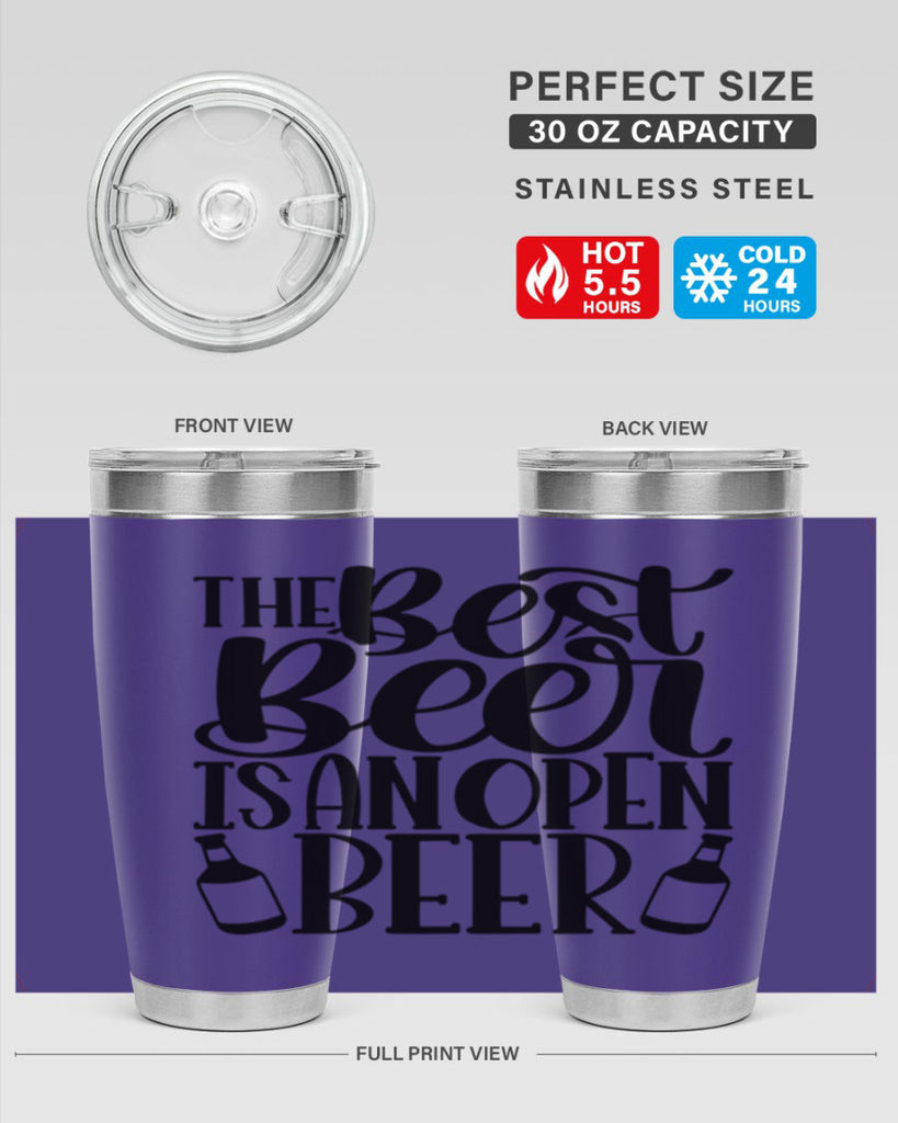 the best beer is an open beer 21#- beer- Tumbler