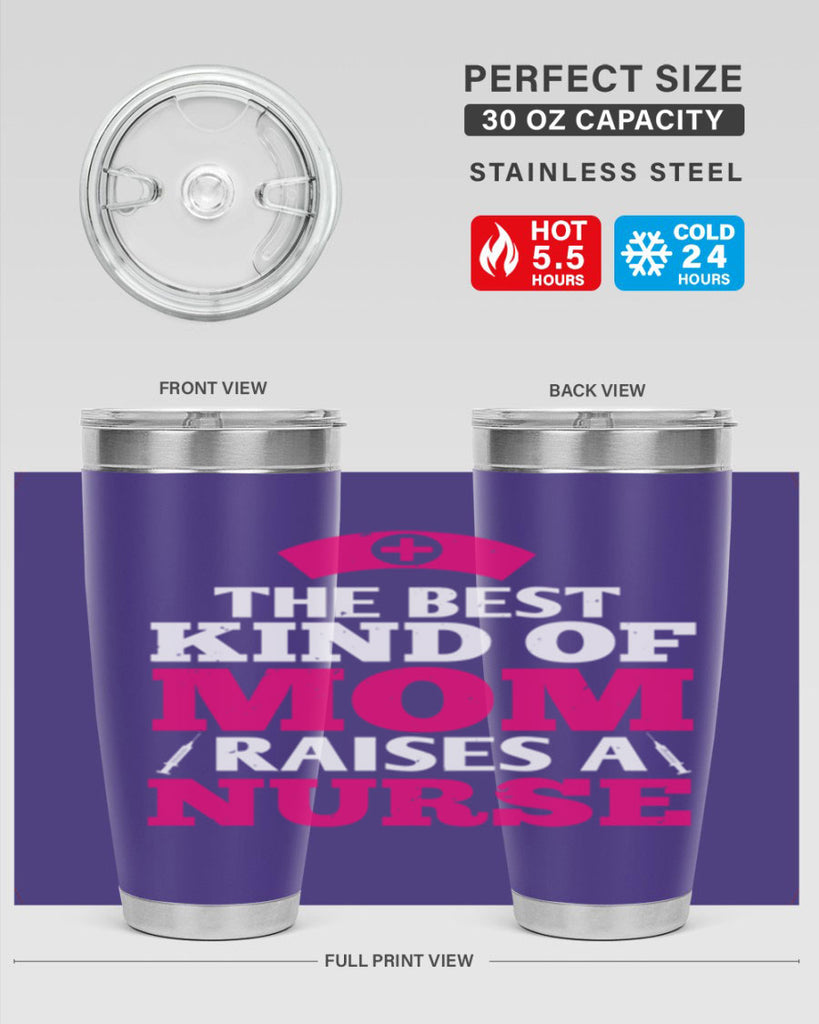 the best kind of mom raises a nurse Style 243#- nurse- tumbler