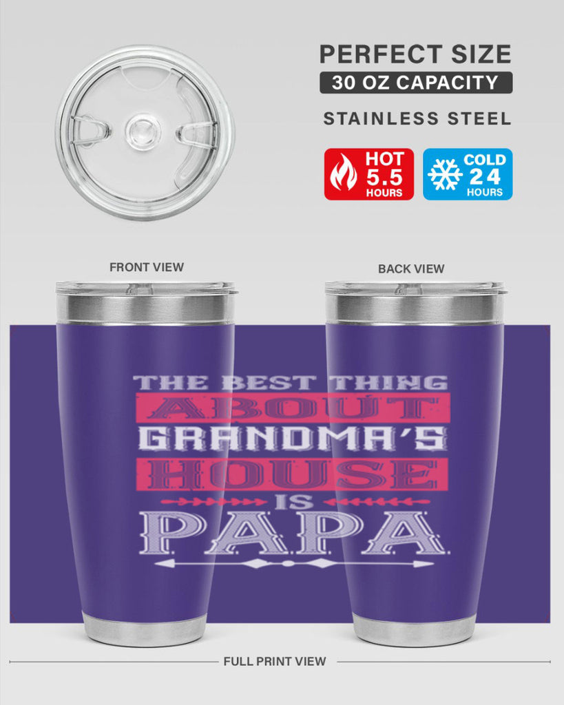 the best thing about grandmas 7#- grandpa - papa- Tumbler