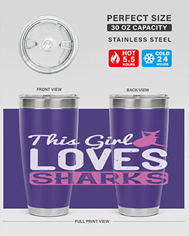 this girl loves sharks Style 12#- shark  fish- Tumbler