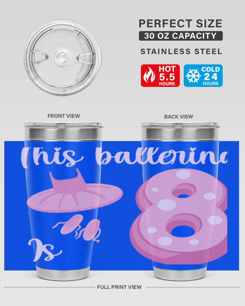 8th Birthday Ballet Dancer Ballerina 2#- ballet- Tumbler