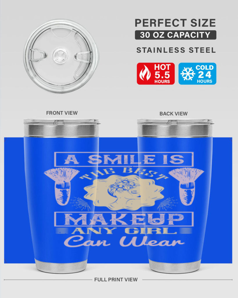 A smile is the best makeup any girl can wear Style 205#- make up- Tumbler