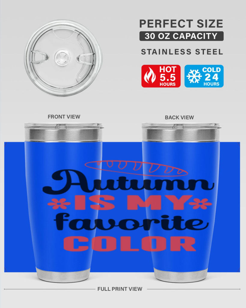 Autumn is my favorite color 20#- fall- Tumbler