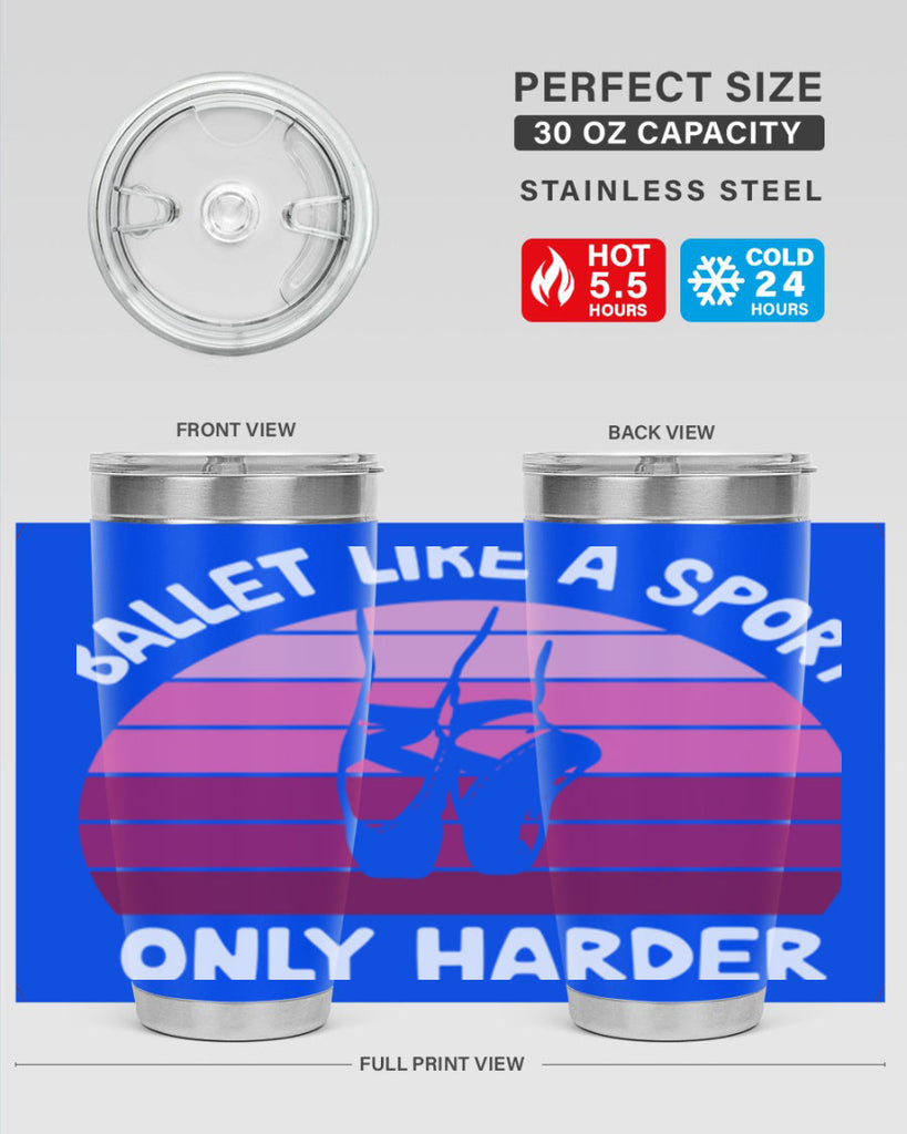 Ballet Like A Sport Only Ballet 16#- ballet- Tumbler