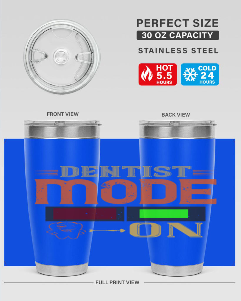 Dentist mode on Style 44#- dentist- tumbler