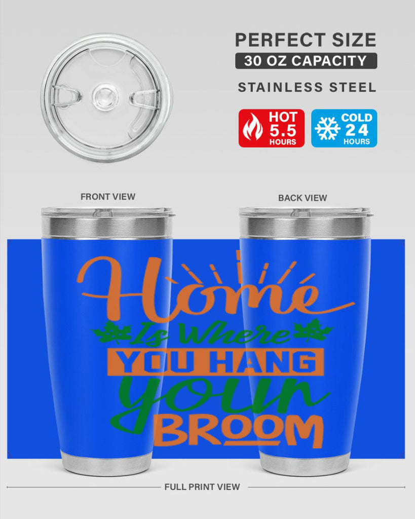 Home is Where You Hang Your Broom 314#- fall- Tumbler
