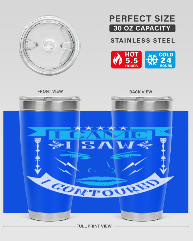 I came I saw I contoured Style 209#- make up- Tumbler