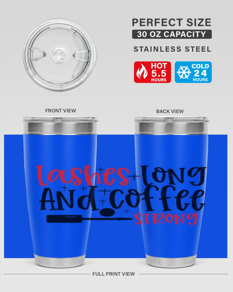 Lashes Long And Coffee Strong Style 232#- make up- Tumbler