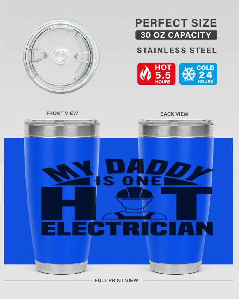 My Daddy Style 24#- electrician- tumbler