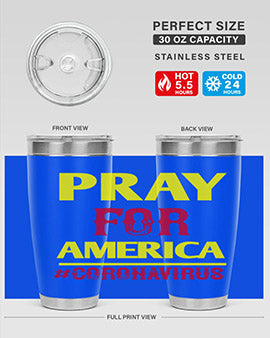 Pray For America Style 8#- corona virus- Tumbler