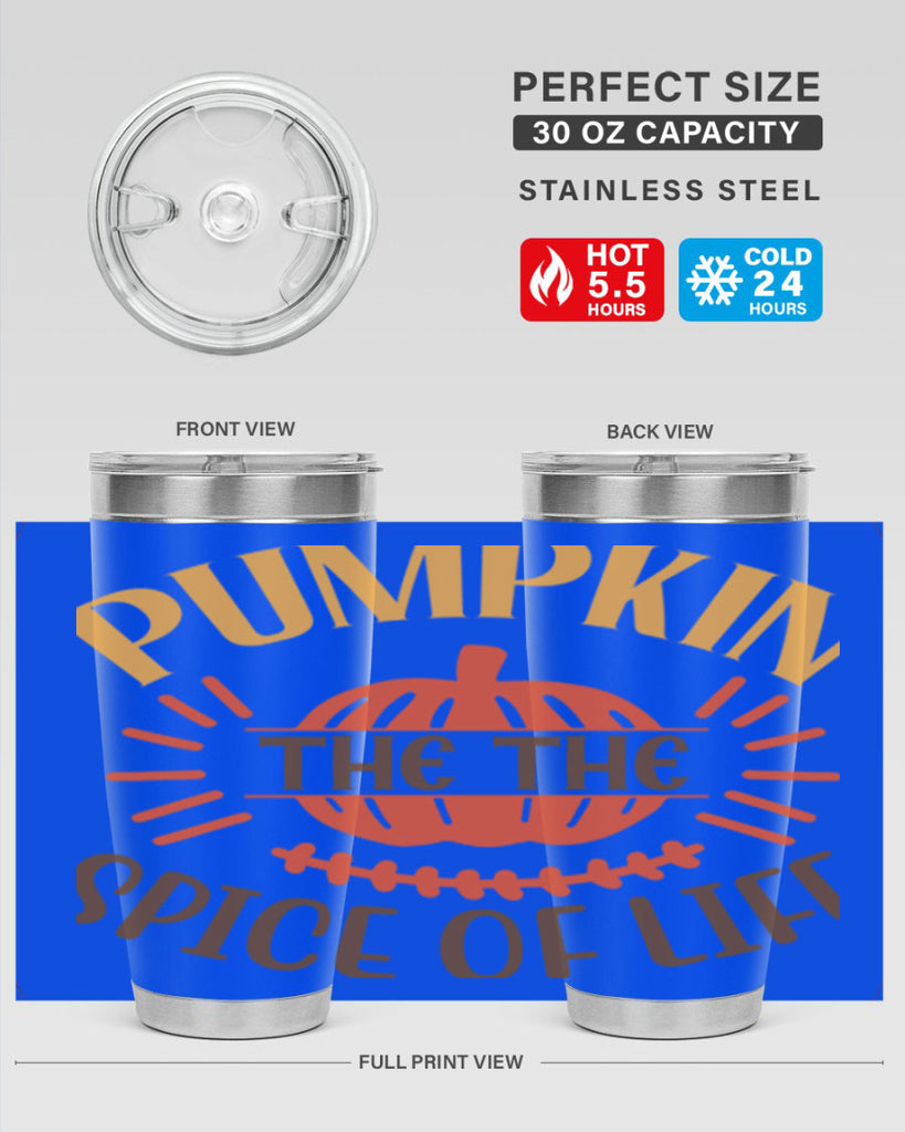 Pumpkin the the Spice of Life 560#- fall- Tumbler