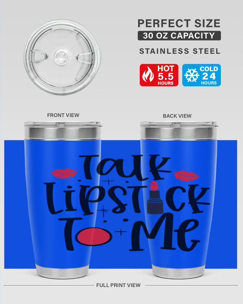 Talk Lipstick To Me Style 218#- make up- Tumbler