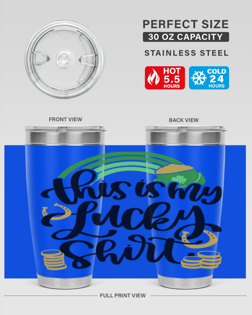 This Is My Lucky Shirt Style 22#- St Patricks Day- Tumbler