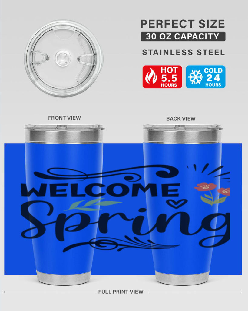 Welcome Spring  598#- spring- Tumbler