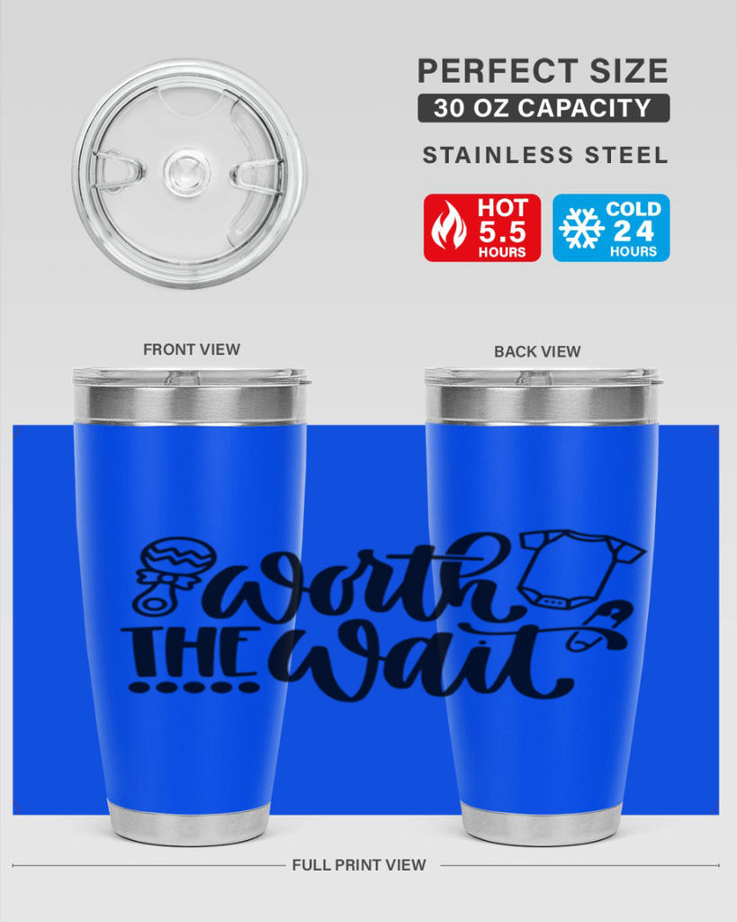 Worth The Wait Style 12#- baby- tumbler