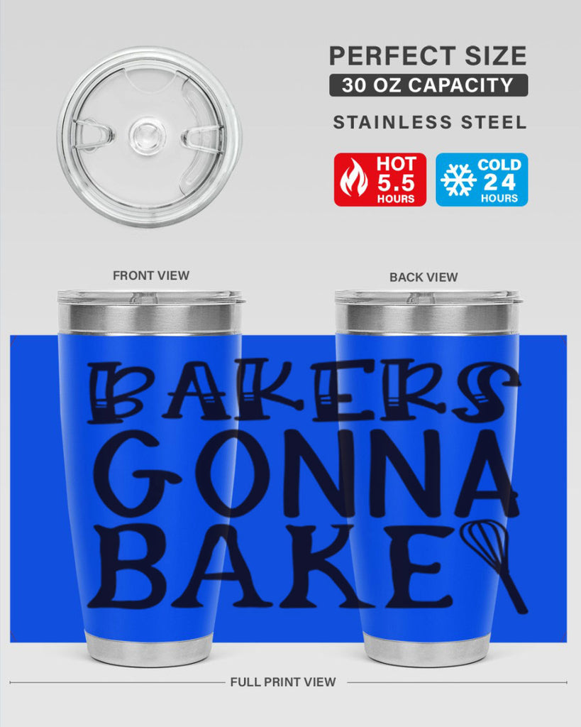 bakers gonna bake 57#- kitchen- Tumbler
