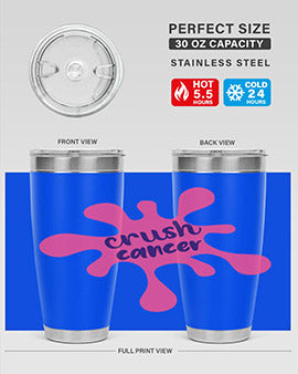 crush cancer Style 14#- breast cancer- Tumbler