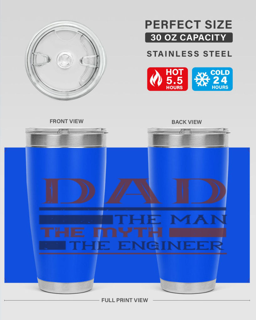 dad the man the myth the engineer Style 24#- engineer- tumbler