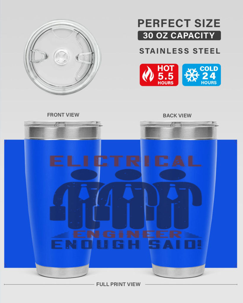 electrical engineer enough said Style 71#- engineer- tumbler