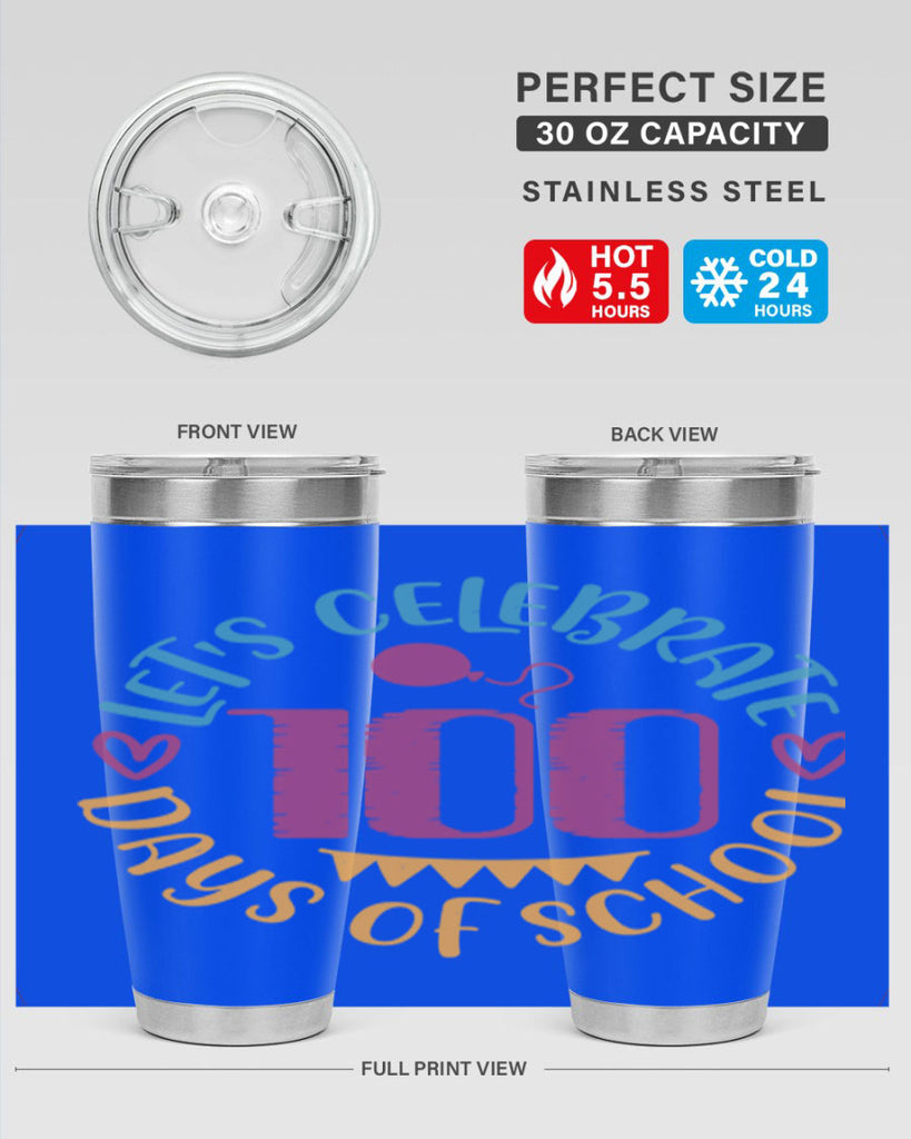 let's celebrate days of school_1 5#- 100 days of school- Tumbler