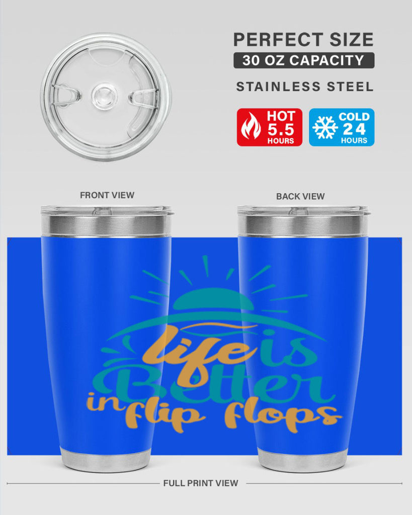 life is better in flip flops Style 89#- summer- Tumbler