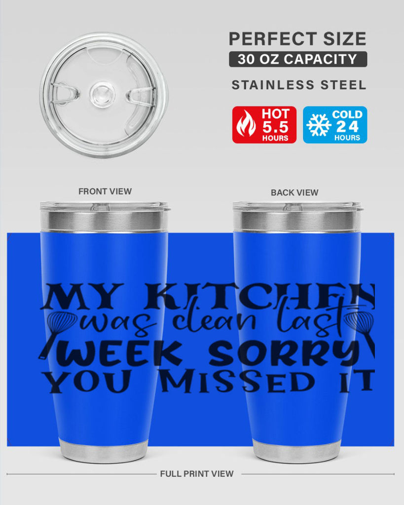 my kitchen was clean last week sorry you missed it 84#- kitchen- Tumbler