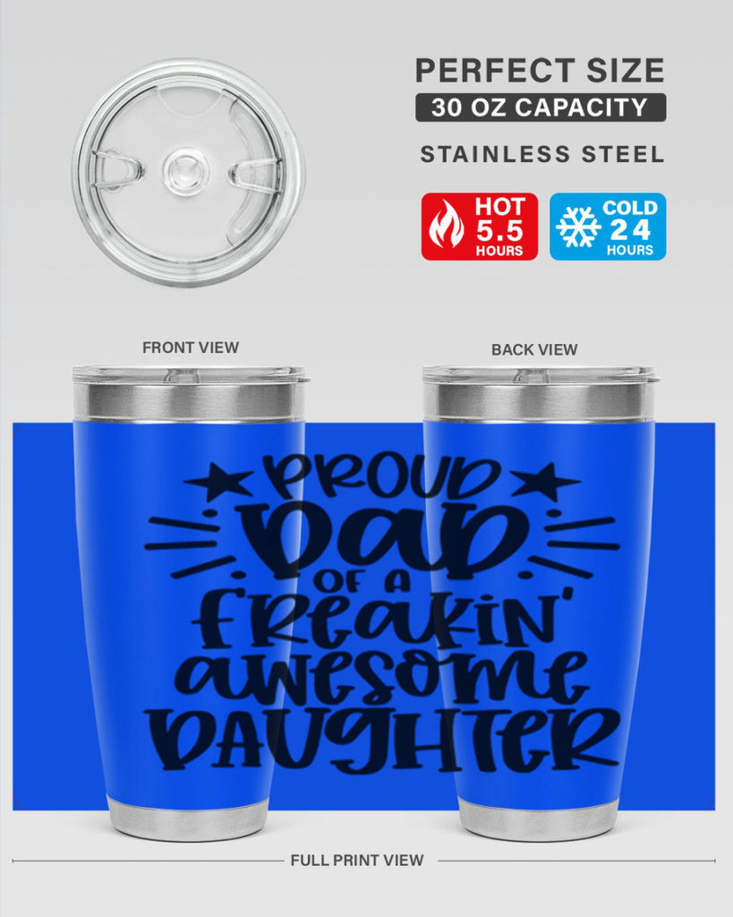 proud dad of a freakin awesome daughter 24#- fathers day- Tumbler