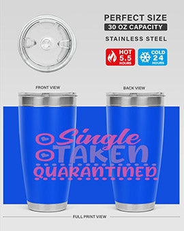 single taken quarantined Style 44#- corona virus- Tumbler