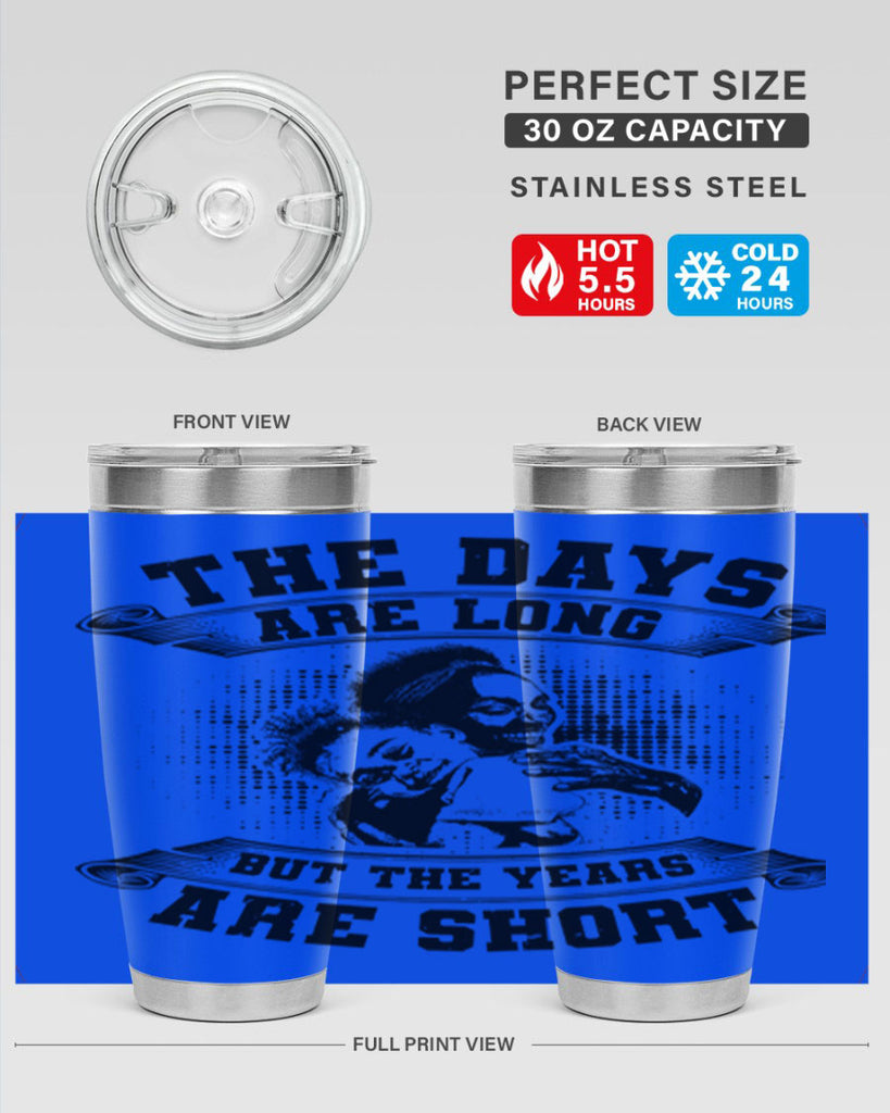 the days are long but the years are short 28#- mothers day- Tumbler