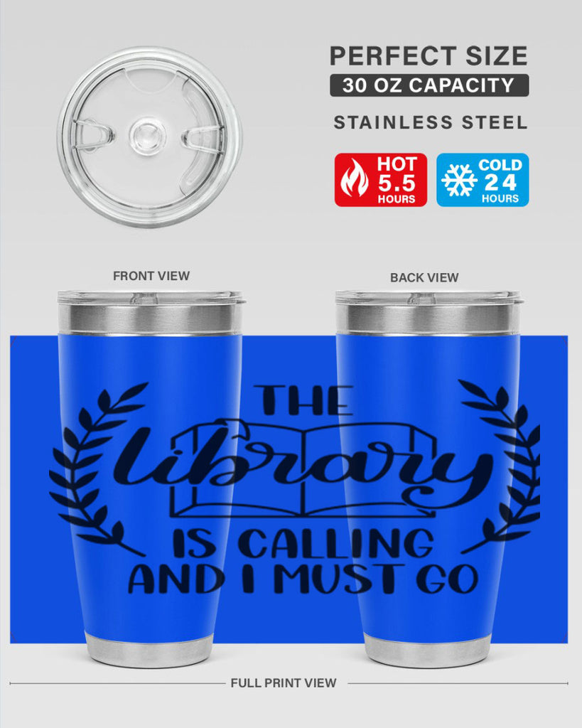 the library is calling and i must go 25#- reading- Tumbler