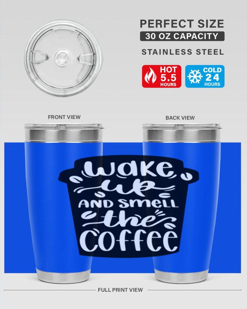 wake up and smell the coffee 8#- coffee- Tumbler
