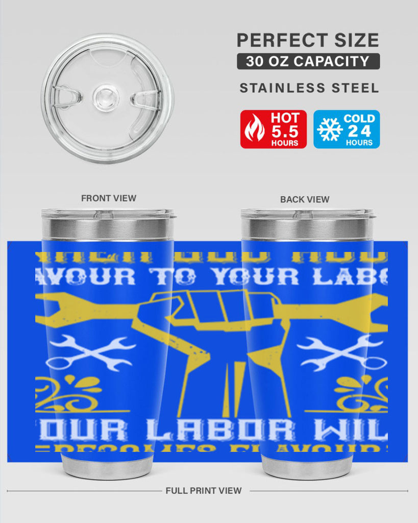 when god adds favour to your labor your labor will becomes flavour 49#- labor day- Tumbler