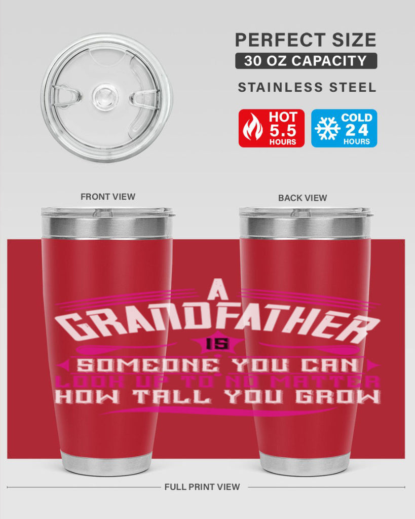 A grandfather is someone you can look up to 60#- grandpa - papa- Tumbler