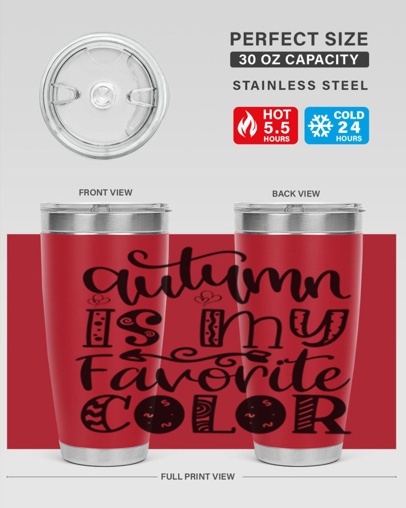 Autumn Is My Favorite Color 19#- fall- Tumbler