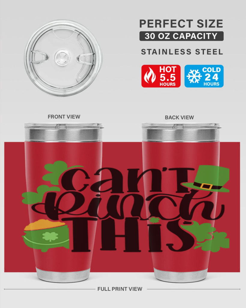 Cant Pinch This Style 103#- St Patricks Day- Tumbler