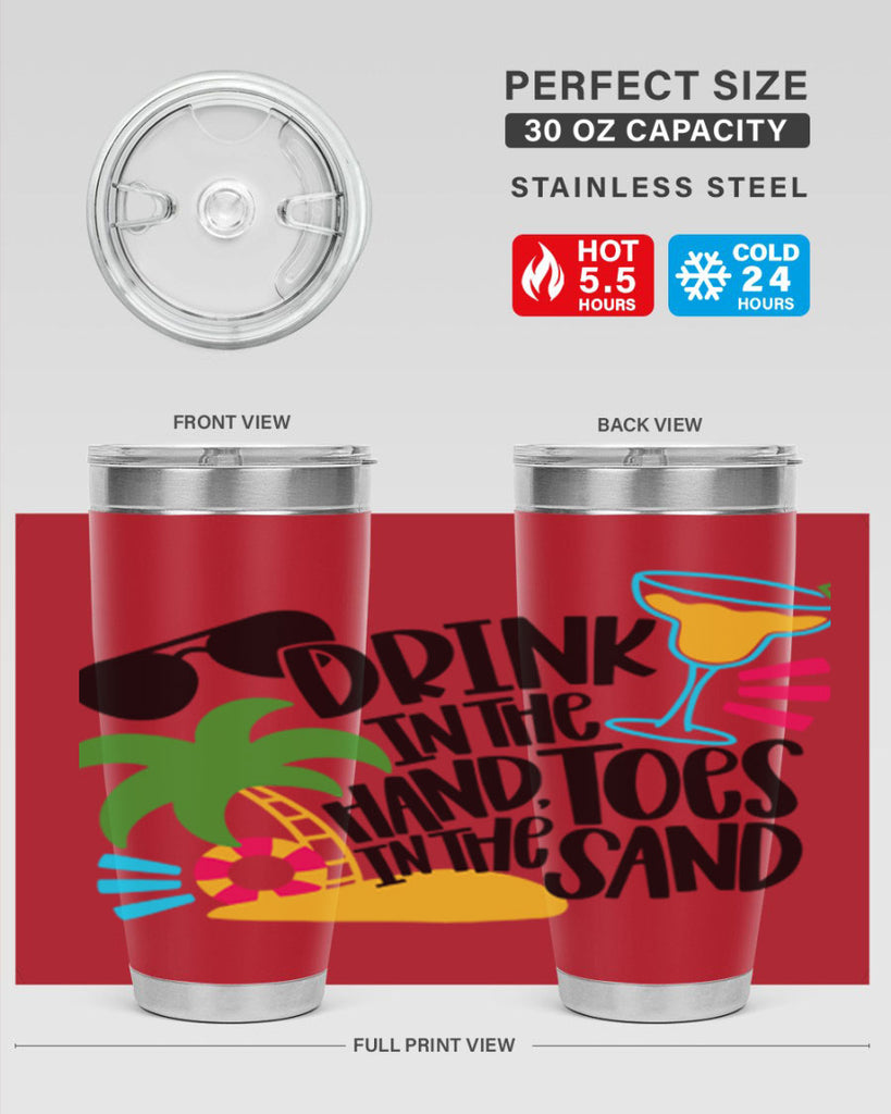 Drink In The Hand Toes In The Sand Style 48#- summer- Tumbler