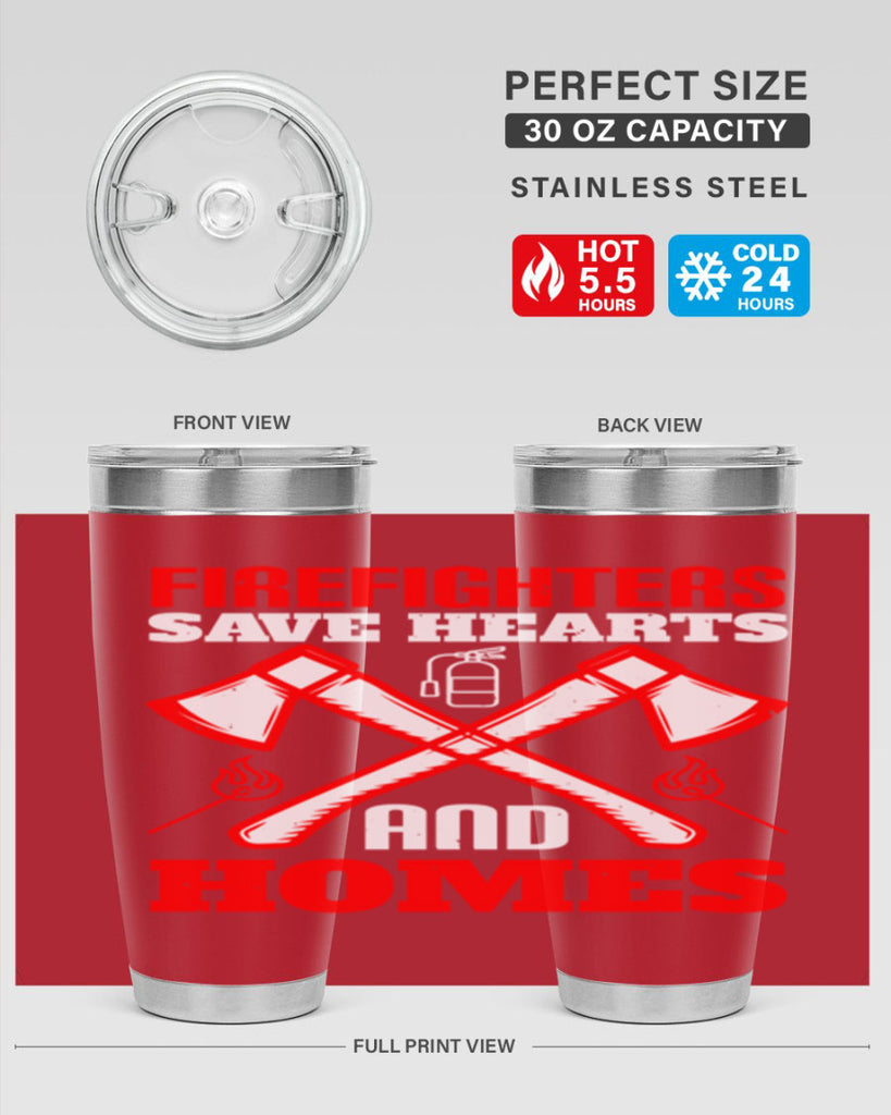 Firefighters save hearts and homes Style 72#- fire fighter- tumbler