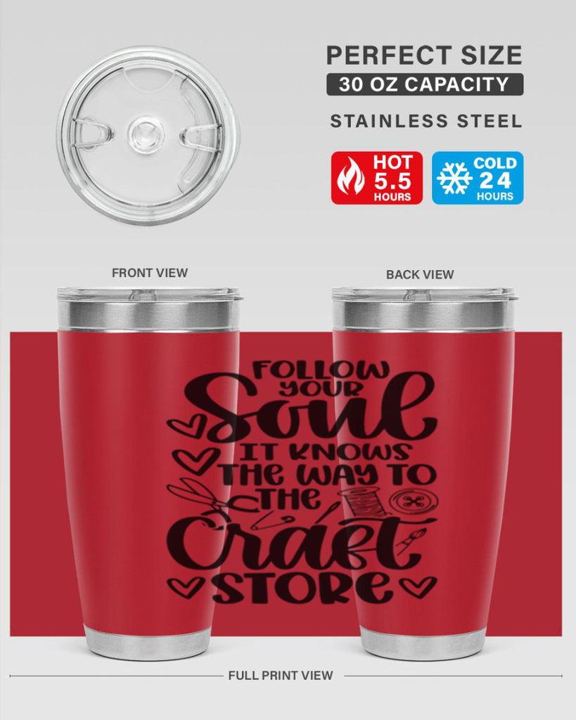 Follow Your Soul It 26#- crafting- Tumbler
